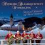 Matreier Bläserquintett "Wohlklang": Advent und Weihnacht auf Maria Waldrast, CD