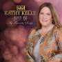 Kathy Kelly: Best Of: My Favorite Songs, CD