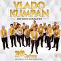 Vlado Kumpan: 20 Jahre - Die offizielle Jubiläums-Produktion, CD