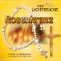 Gebetsrunde Bad Zell: Der lichtreiche Rosenkranz, CD