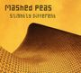 Mashed Peas: Slightly Different, CD
