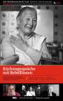 Katrin Berger: Küchengespräche mit Rebellinnen, DVD