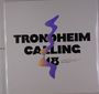 : Trondheim Calling 18 (Colored Vinyl), LP,LP,CD