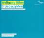 Wolfgang Rihm: 3 Liederzyklen, CD