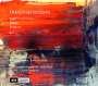 Franck Bedrossian: Twist für Orchester & Elektronik, CD