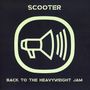 Scooter: Back To The Heavyweight Jam: 20 Years Of Hardcore (Expanded Edition), CD