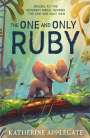 Katherine Applegate: The One and Only Ruby, Buch