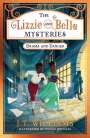 J.T. Williams: The Lizzie and Belle Mysteries: Drama and Danger, Buch