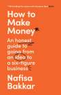 Nafisa Bakkar: How to make Money, Buch