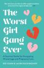 Bex Gunn: The Worst Girl Gang Ever, Buch