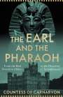 Countess of Carnarvon: The Earl and the Pharaoh, Buch