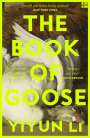 Yiyun Li: The Book of Goose, Buch