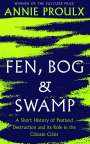 Annie Proulx: Fen, Bog and Swamp, Buch