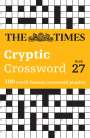 Richard Rogan: The Times Cryptic Crossword Book 27: 100 World-Famous Crossword Puzzles, Buch