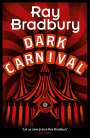 Ray Bradbury: Dark Carnival, Buch