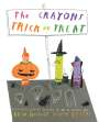 Drew Daywalt: The Crayons Trick or Treat, Buch