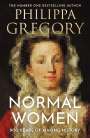 Philippa Gregory: Normal Women, Buch