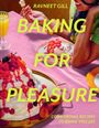 Ravneet Gill: Baking for Pleasure, Buch