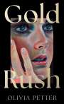 Olivia Petter: Gold Rush, Buch