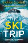 Sarah Clarke: The Ski Trip, Buch
