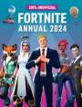 100% Unofficial: 100% Unofficial Fortnite Annual 2024, Buch