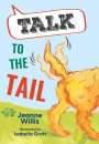 Jeanne Willis: Talk to the Tail, Buch