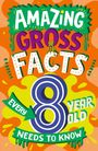 Caroline Rowlands: Amazing Gross Facts Every 8 Year Old Needs to Know, Buch