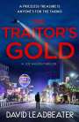 David Leadbeater: The Traitor's Gold, Buch