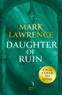 Text: "Mark Lawrence, Daughter of Ruin, Final Cover to Come." Grüne, ornamentale Hintergrundgestaltung.