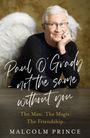 Malcolm Prince: Paul O'Grady - Not The Same Without You, Buch