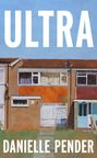 "ULTRA" und "DANIELLE PENDER". Illustration eines Hauses mit blauer Tür, Vorgarten und blauem Himmel.