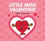 „LITTLE MISS VALENTINE“ und „Roger Hargreaves“. Illustration: Rotes Herz mit Gesicht in Herzrahmen, rosa Hintergrund.
