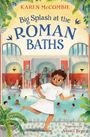"Big Splash at the Roman Baths" von Karen McCombie. Eine Illustration mit antiken Statuen und badenden Menschen.