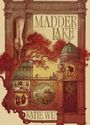 "MADDER LAKE" und "KATIE WU" in großen Buchstaben, umgeben von detaillierten Illustrationen einer Szenerie mit Bäumen und Gebäuden.