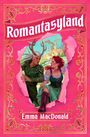 Text: „Romantasyland“, „Emma MacDonald“. Illustration: Elf mit Geweih und Frau vor Schloss, Drache am Himmel, rosa Rahmen.