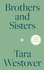 "Brothers and Sisters", "Cover to be revealed", "Tara Westover". Grüner Hintergrund, schlichtes Design.