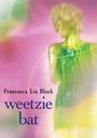 Francesca Lia Block: Weetzie Bat, Buch