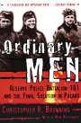 Christopher R. Browning: Ordinary Men, Buch