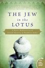 Rodger Kamenetz: The Jew in the Lotus: A Poet's Rediscovery of Jewish Identity in Buddhist India, Buch