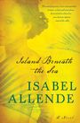 Isabel Allende: Allende, I: Island Beneath the Sea, Buch