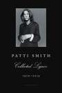 Patti Smith: Patti Smith Collected Lyrics, 1970-2015, Buch