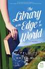 Felicity Hayes-Mccoy: The Library at the Edge of the World, Buch