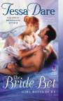 Tessa Dare: The Bride Bet, Buch