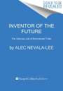 Alec Nevala-Lee: Inventor of the Future, Buch