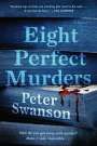Peter Swanson: Eight Perfect Murders, Buch