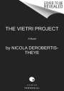Nicola Derobertis-Theye: The Vietri Project, Buch