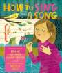 Kwame Alexander: How to Sing a Song, Buch