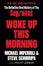 Michael Imperioli: Woke Up This Morning, Buch