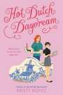 Kristy Boyce: Hot Dutch Daydream, Buch