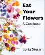 Loria Stern: Eat Your Flowers, Buch